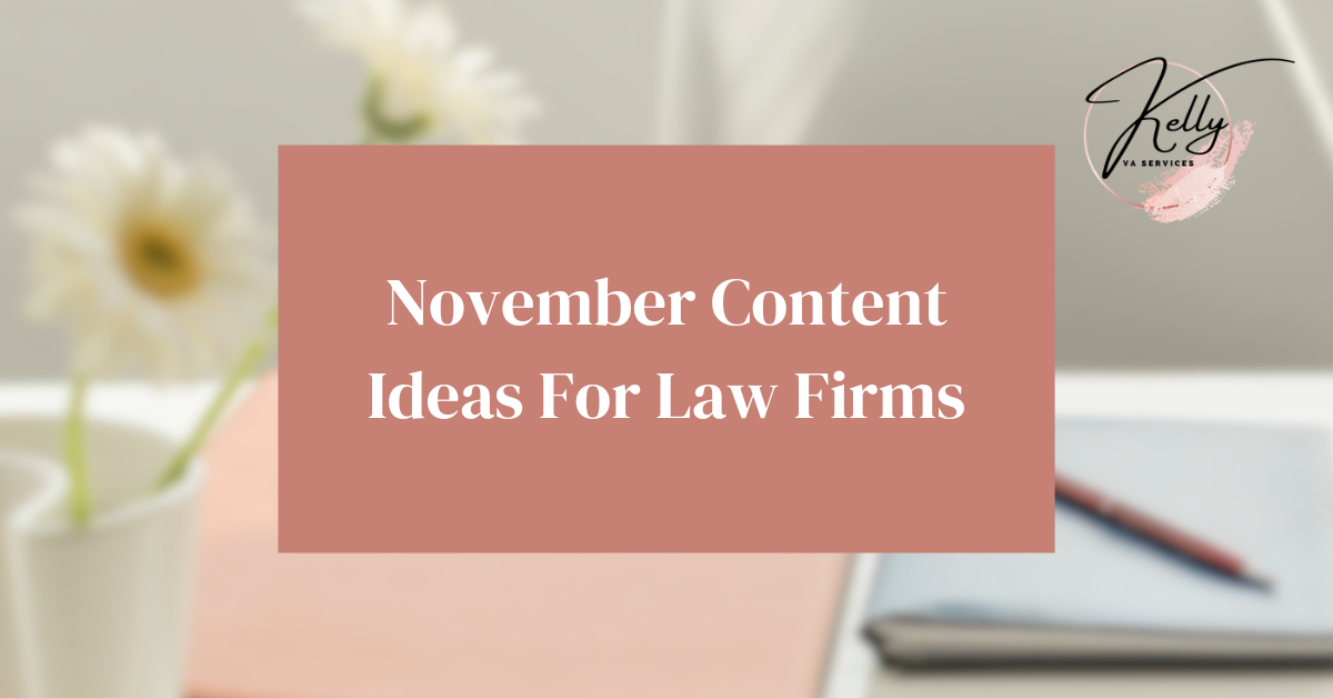 Read more about the article November Content Ideas for Law Firms