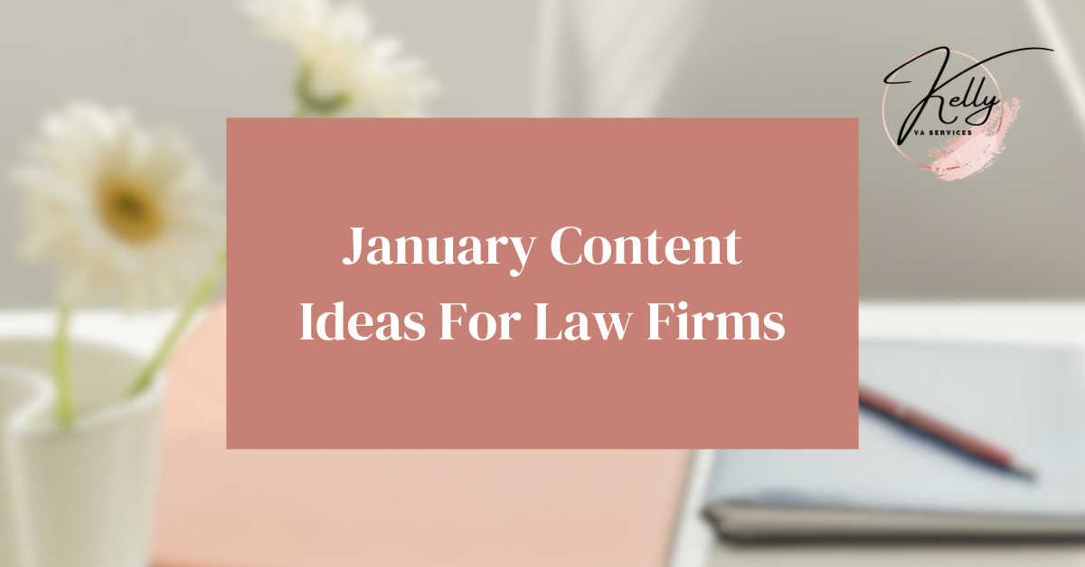 Read more about the article January Content Ideas For Law Firms