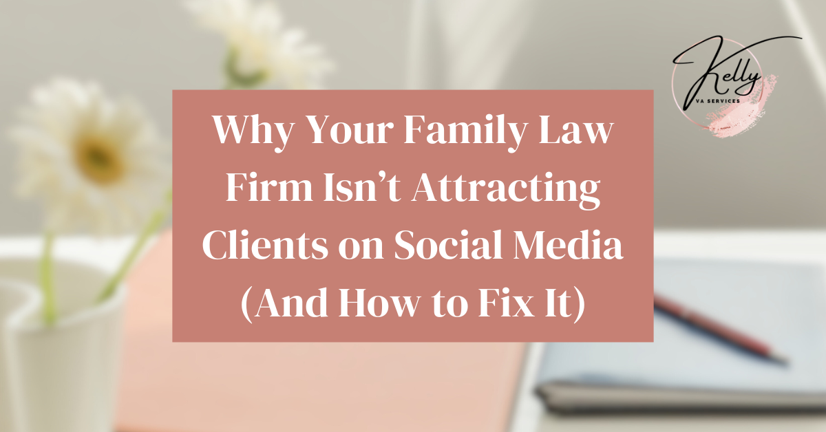 Read more about the article Why Your Family Law Firm Isn’t Attracting Clients on Social Media (And How to Fix It)
